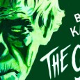 The Ghoul (1933) is a British horror film starring Boris Karloff, Cedric Hardwicke, Ernest Thesiger, and Ralph Richardson, making his film debut. Gaumont British borrowed just the vaguest outline from the 1928 source novel by Frank King (and subsequent play by King and Leonard J. Hines). King’s novel is sub-par [&hellip;]